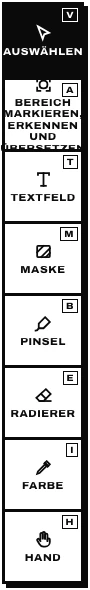 Die Werkzeuge: Auswählen, Bereich markieren, erkennen und übersetzen, Textfeld, Maske, Pinsel, Radierer, Farbe, Verschieben