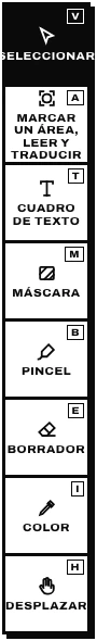 Las herramientas: Seleccionar, Marcar un área, leer y traducir, Cuadro de texto, Máscara, Pincel, Borrador, Color, Desplazar