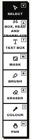 The tools: Select, Box, read and translate, Text box, Mask, Brush, Eraser, Colour, Pan